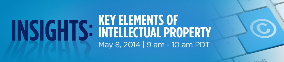 Register for a webinar on the Key Elements of Intellectual Property