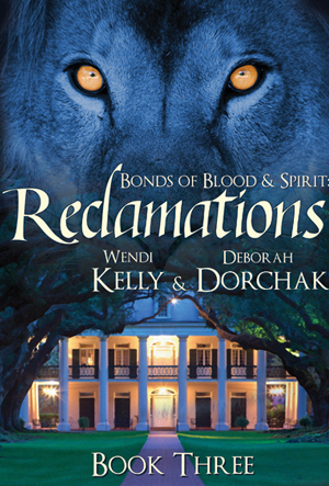 Bonds of Blood & Spirit: Reclamations