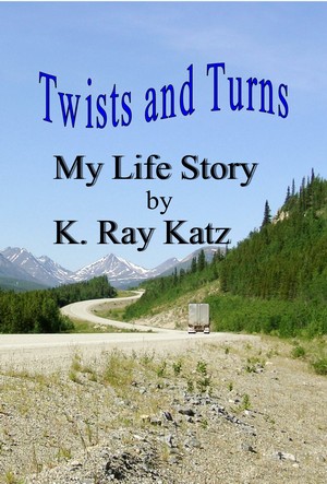 Twists and Turns: My Life Story